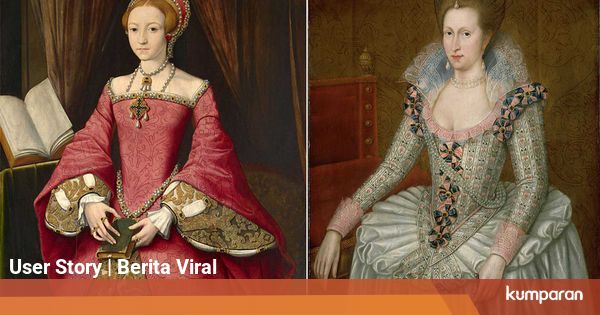 Membandingkan Gaya Busana Kerajaan Inggris dari Elizabeth I Hingga